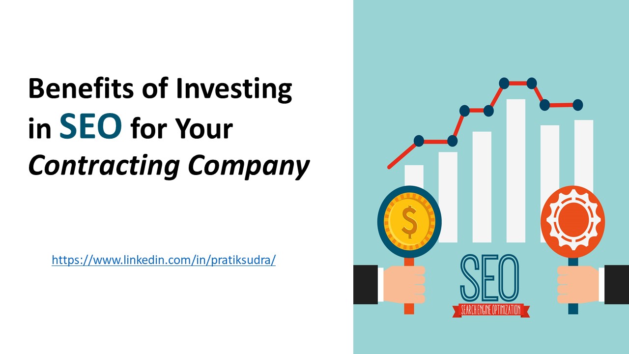 Benefits of Investing in SEO for Your Contracting Company